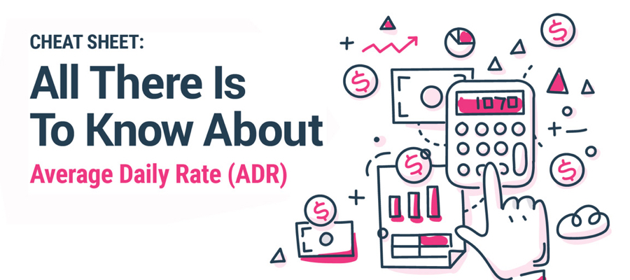 All There is to Know About Average Daily Rate (ADR) | RoomKeyPMS