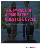 The Impact of a PMS in the Guest Life Cycle Whitepaper
