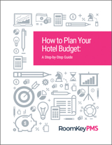 How to Play Your Hotel Budget: A Step-by-Step Guide | RoomKeyPMS
