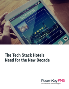 The Tech Stack Hotels Need for the New Decade Blog Cover | RoomKeyPMS